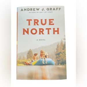 True North : A Novel by Andrew J. Graff (2024, Hardcover) New